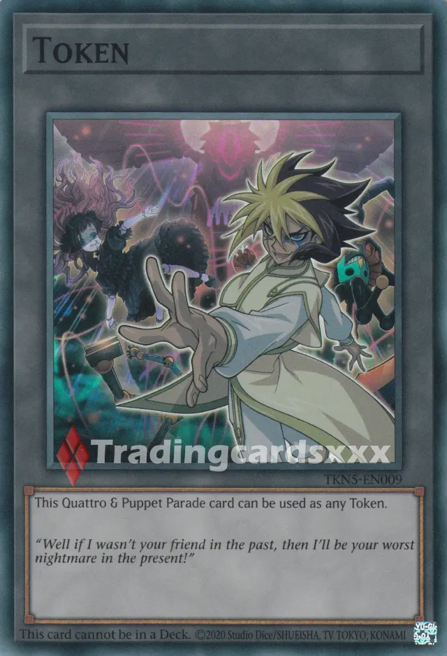Yu-Gi-Oh! TKN5-EN009 Token Quattro Puppet Parade carte SR