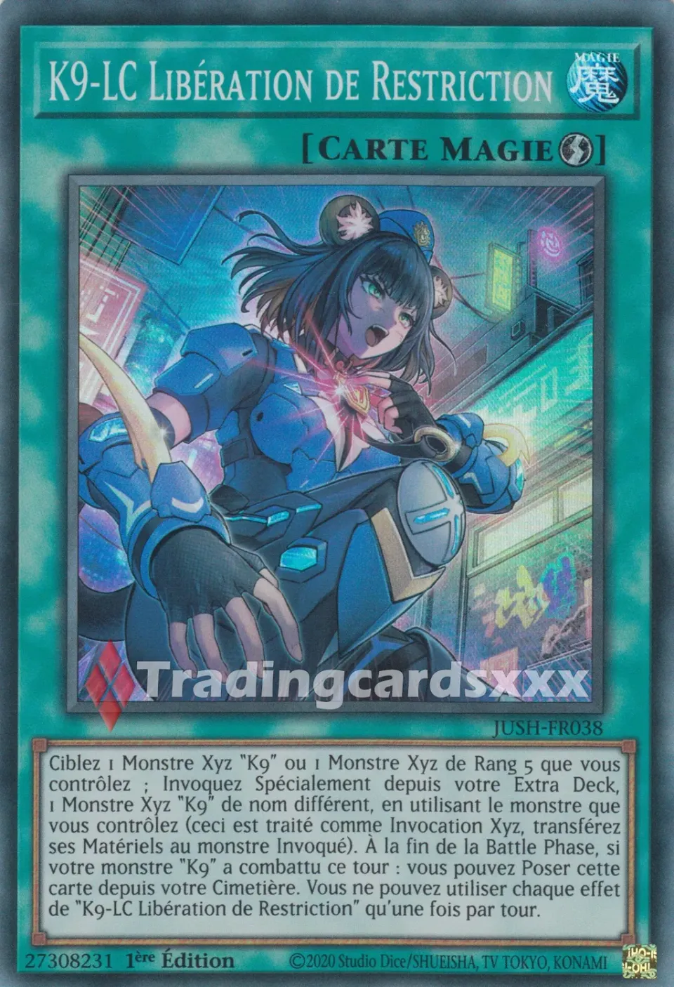 Yu-Gi-Oh! K9-LC Libération de Restriction carte SR JUSH-FR038 française