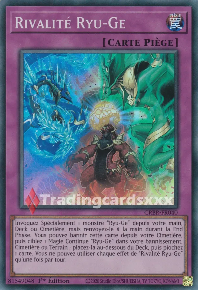 Yu-Gi-Oh! Croisée Infernale Rivalité Ryu-Ge CRBR-FR040 SR